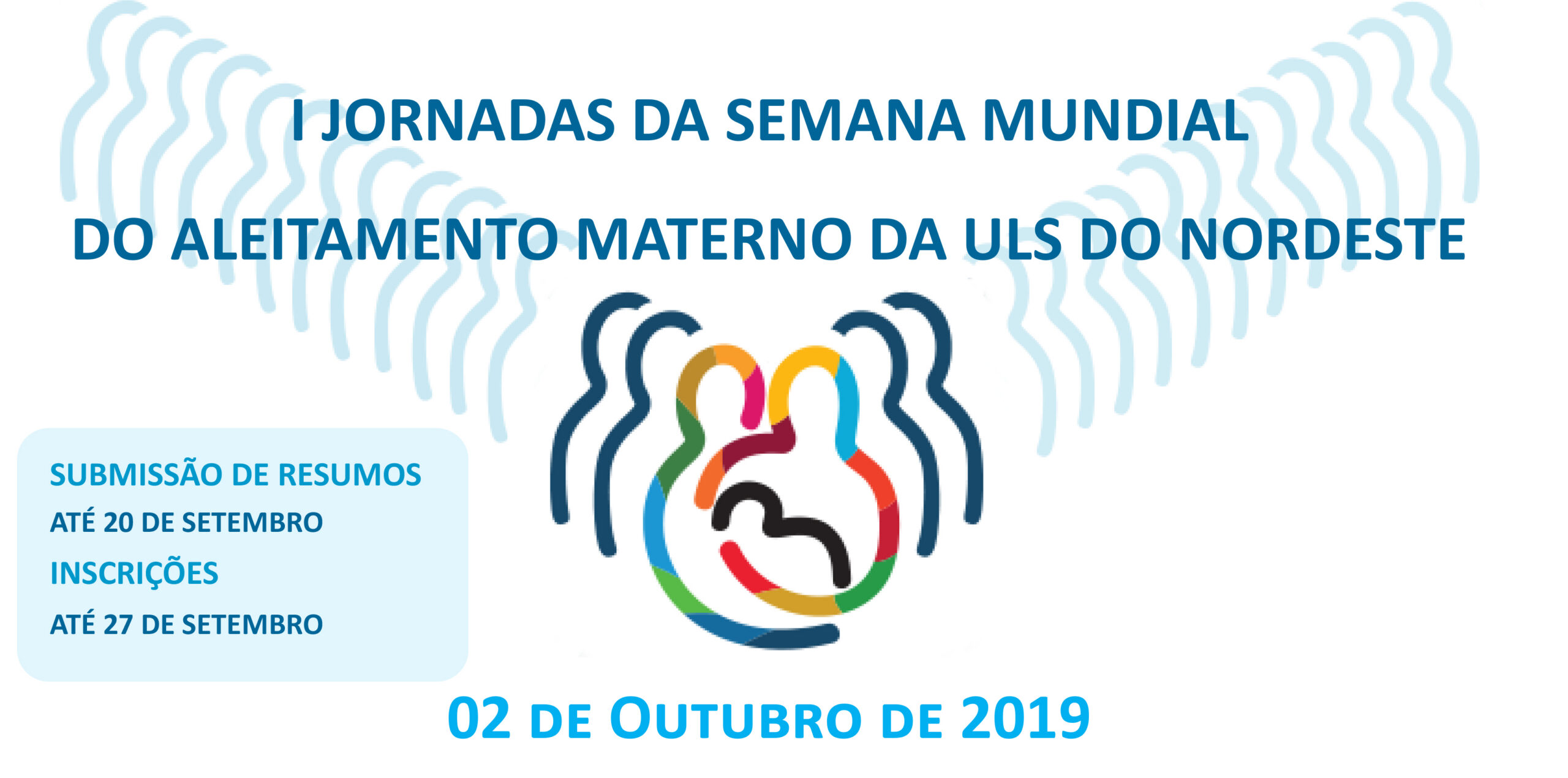 I Jornadas da Semana Mundial do Aleitamento Materno da ULS do Nordeste